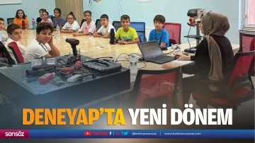 DENEYAP&rsquo;ta yeni d&ouml;nem&hellip;