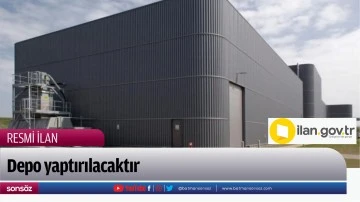 Depo yaptırılacaktır