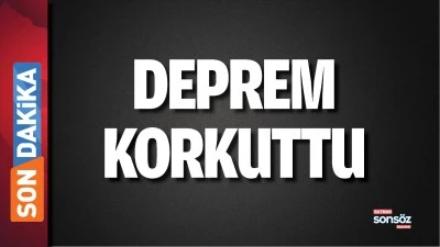 Deprem korkuttu
