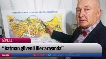 &ldquo;Batman g&uuml;venli iller arasında&rdquo;