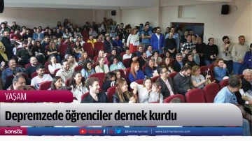 Depremzede &ouml;ğrenciler dernek kurdu