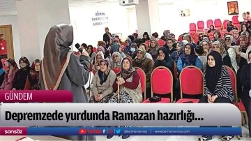 Depremzede yurdunda Ramazan hazırlığı&hellip;