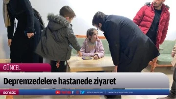 Depremzedelere hastanede ziyaret