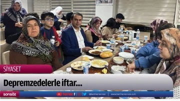 Depremzedelerle iftar&hellip; 