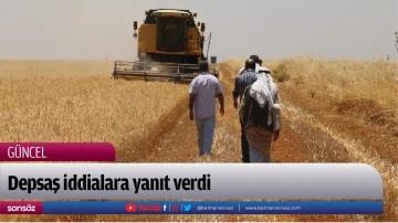 Depsaş iddialara yanıt verdi