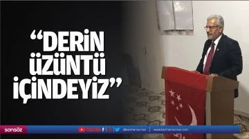 &ldquo;Derin &uuml;z&uuml;nt&uuml; i&ccedil;indeyiz&rdquo;