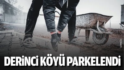 Derinci K&ouml;y&uuml; parkelendi