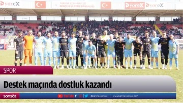 Destek ma&ccedil;ında dostluk kazandı