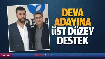 Deva adayına &uuml;st d&uuml;zey destek