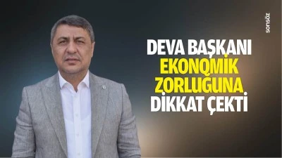 DEVA Başkanı, ekonomik zorluğuna dikkat &ccedil;ekti