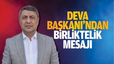 Deva Başkanı&rsquo;ndan birliktelik mesajı; &ldquo;Sorunların &ccedil;&ouml;z&uuml;m&uuml;nde ortaklaşmalıyız&rdquo;