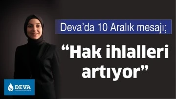 DEVA&rsquo;DAN 10 ARALIK MESAJI