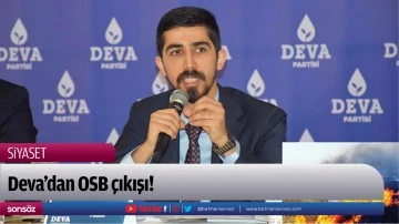 Deva&rsquo;dan OSB &ccedil;ıkışı!
