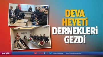 Deva heyeti, dernekleri gezdi