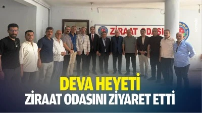 DEVA Heyeti, Ziraat Odasını ziyaret etti