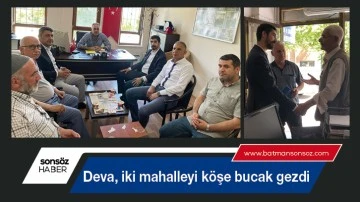 Deva, iki mahalleyi k&ouml;şe bucak gezdi