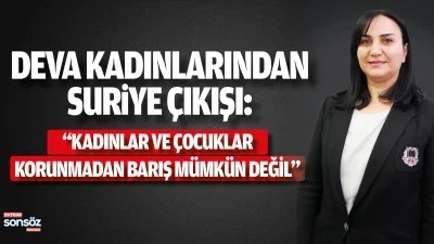 DEVA Kadınlarından Suriye &ccedil;ıkışı