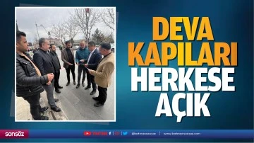 Deva kapıları herkese a&ccedil;ık&hellip;