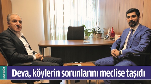 DEVA, K&Ouml;YLERİN SORUNLARINI MECLİSE TAŞIDI