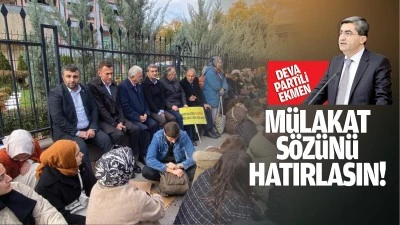 DEVA Partili Ekmen; &ldquo;M&uuml;lakat s&ouml;z&uuml;n&uuml; hatırlasın!&rdquo;