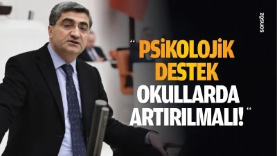 DEVA Partili Ekmen; &ldquo;Psikolojik destek okullarda artırılmalı!&rdquo;