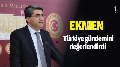 DEVA Partili Ekmen, T&uuml;rkiye g&uuml;ndemini değerlendirdi 