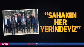 Deva, t&uuml;m teşkilat sahada; &ldquo;Sahanın her yerindeyiz&rdquo;