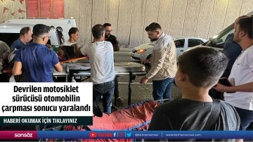 Devrilen motosiklet s&uuml;r&uuml;c&uuml;s&uuml; otomobilin &ccedil;arpması sonucu yaralandı