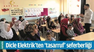 Dicle Elektrik&rsquo;ten &lsquo;tasarruf&rsquo; seferberliği