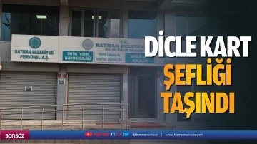 Dicle Kart Şefliği taşındı