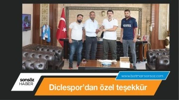 Diclespor&rsquo;dan &ouml;zel teşekk&uuml;r