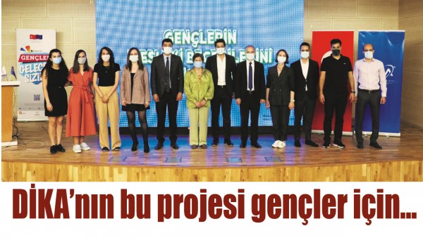 DİKA&rsquo;NIN BU PROJESİ GEN&Ccedil;LER İ&Ccedil;İN&hellip;
