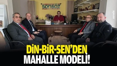 Din-Bir-Sen'den mahalle modeli!