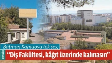  &ldquo;DİŞ FAK&Uuml;LTESİ, KAĞIT &Uuml;ZERİNDE KALMASIN&rdquo; 