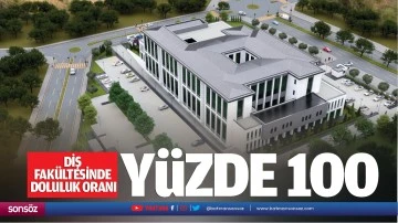 Diş Fak&uuml;ltesinde doluluk oranı y&uuml;zde 100&hellip;