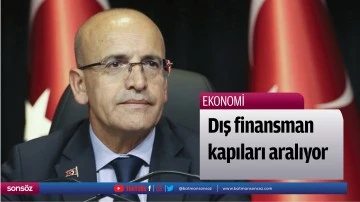 Dış finansman kapıları aralıyor