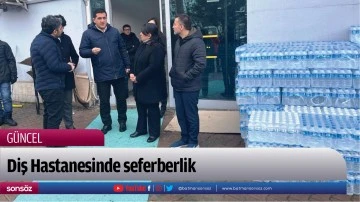 Diş Hastanesinde seferberlik