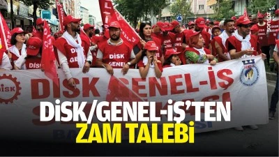Disk/Genel-İş&rsquo;ten zam talebi