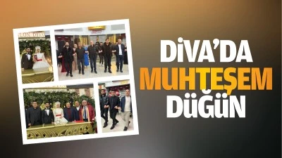 Diva'da muhteşem d&uuml;ğ&uuml;n