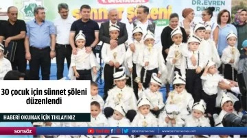 Diyarbakır'da 30 &ccedil;ocuk i&ccedil;in s&uuml;nnet ş&ouml;leni d&uuml;zenlendi