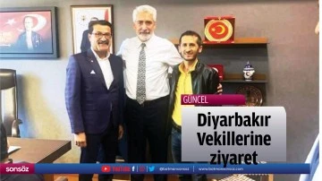 Diyarbakır Vekillerine ziyaret