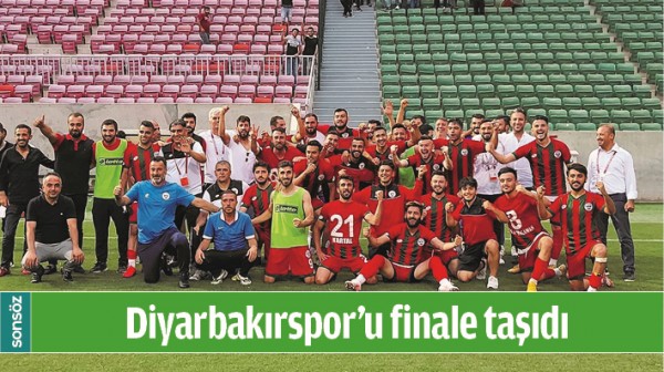DİYARBAKIRSPOR&rsquo;U FİNALE TAŞIDI