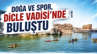 Doğa ve spor, Dicle Vadisi&rsquo;nde buluştu