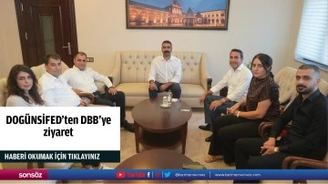 DOG&Uuml;NSİFED&rsquo;ten DBB&rsquo;ye ziyaret