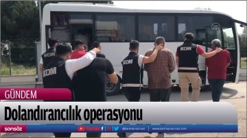 Dolandırancılık operasyonu