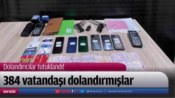 Dolandırıcılar tutuklandı!