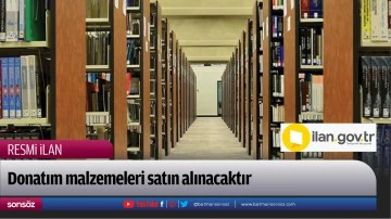 Donatım malzemeleri satın alınacaktır