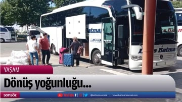 D&ouml;n&uuml;ş yoğunluğu...