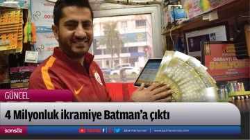 D&ouml;rt Milyonluk ikramiye Batman&rsquo;a &ccedil;ıktı
