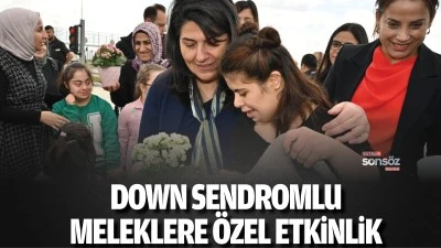 Down sendromlu meleklere &ouml;zel etkinlik